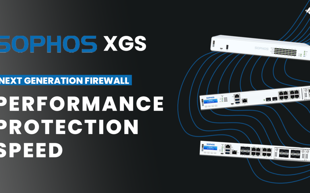 Access Networks Adds Sophos XGS for Advanced Cybersecurity in Custom Core Networking Solution 